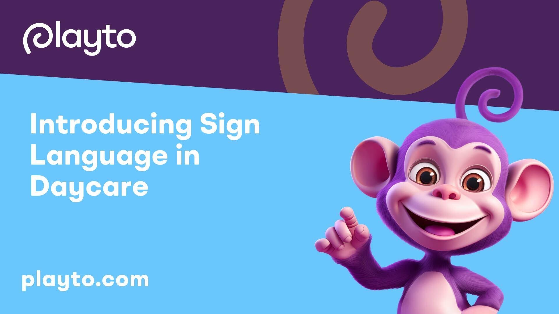 Introducing Sign Language in Daycare