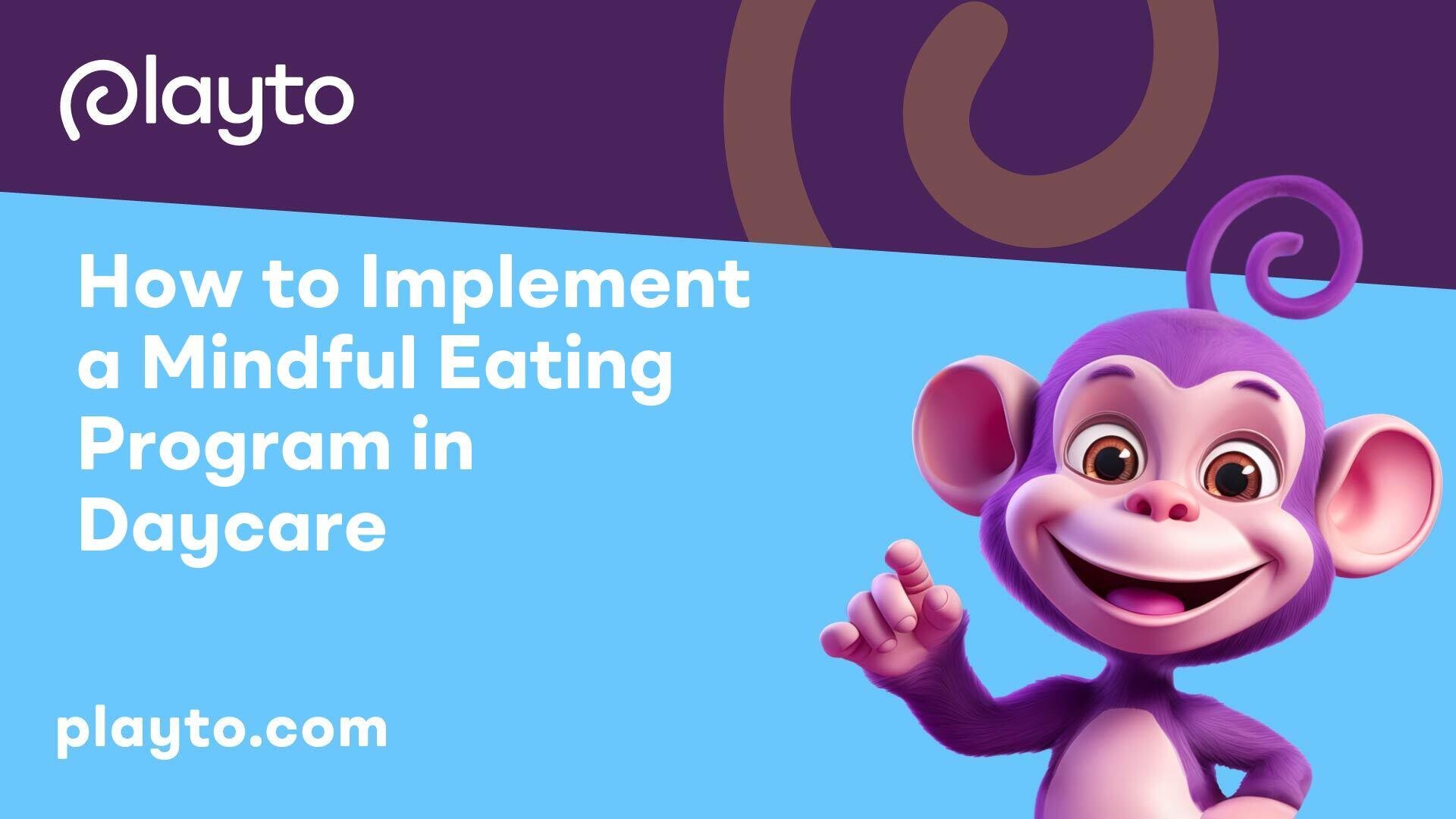 How to Implement a Mindful Eating Program in Daycare