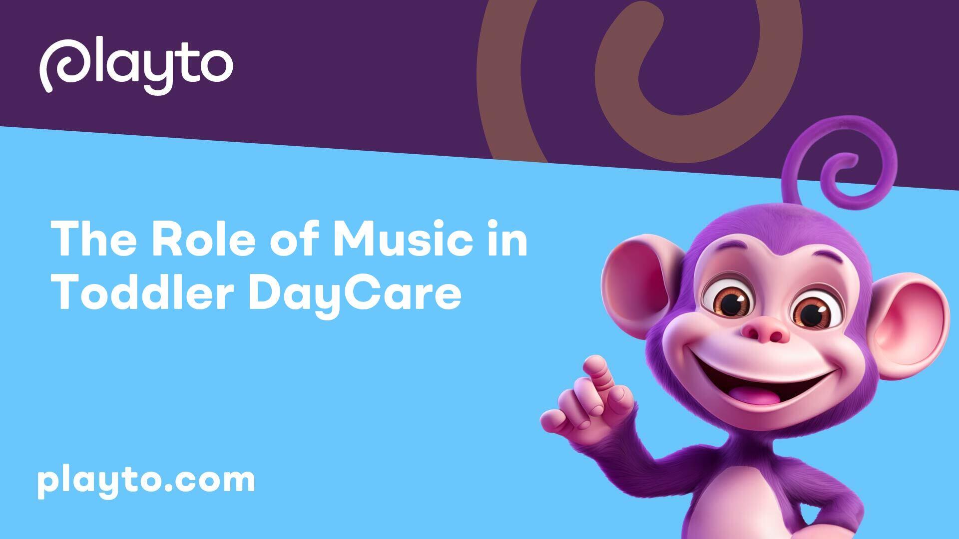 The Role of Music in Toddler DayCare