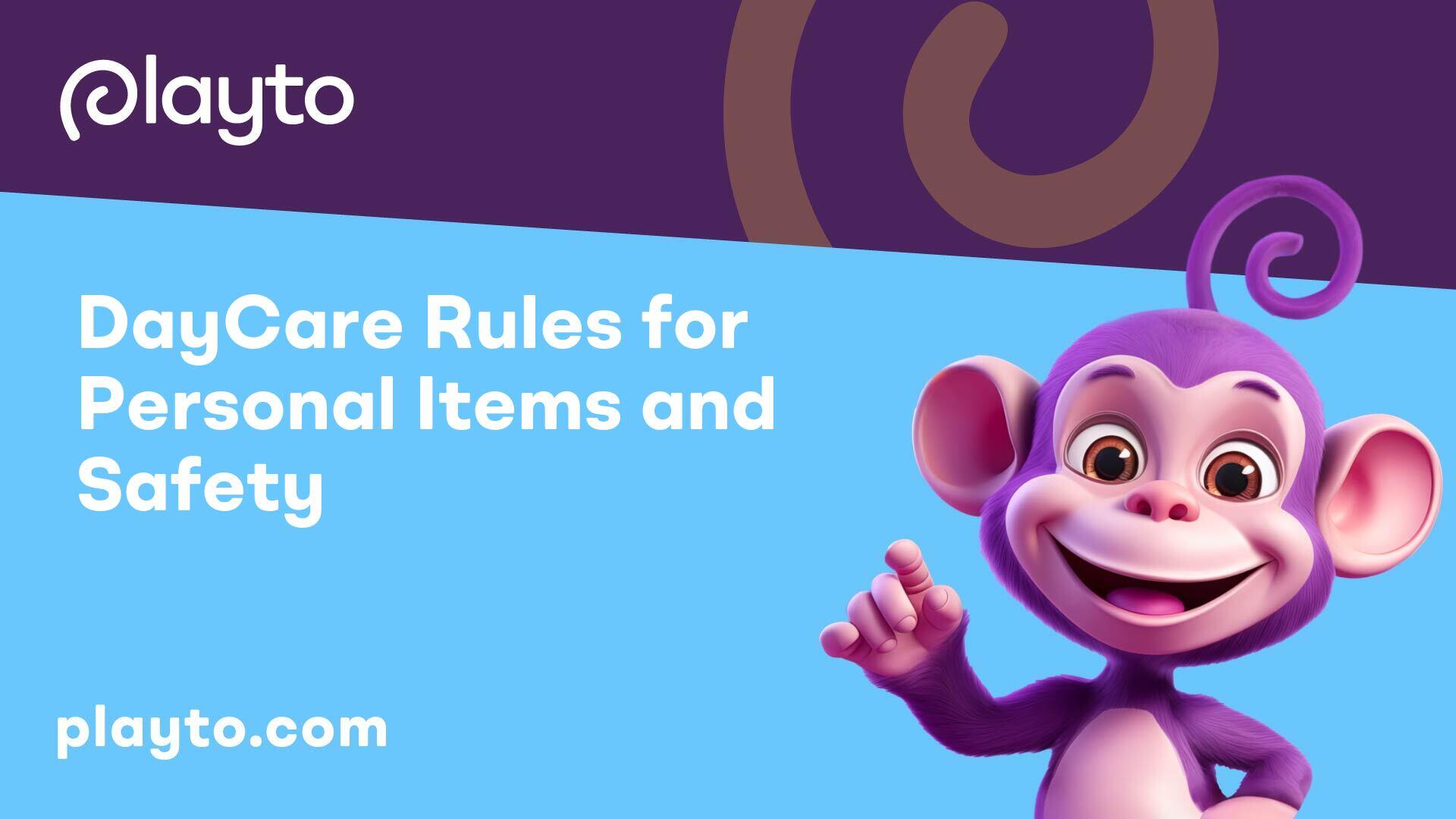 DayCare Rules for Personal Items and Safety