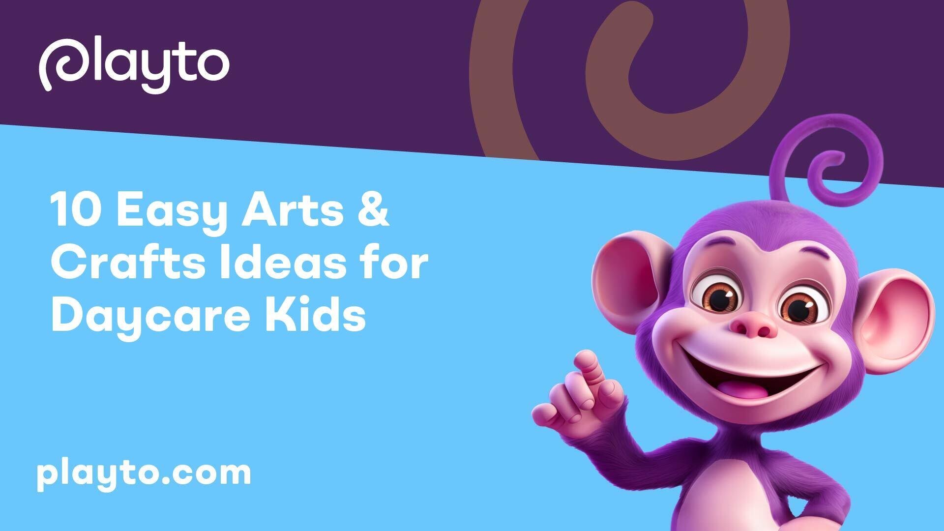 10 Easy Arts & Crafts Ideas for Daycare Kids