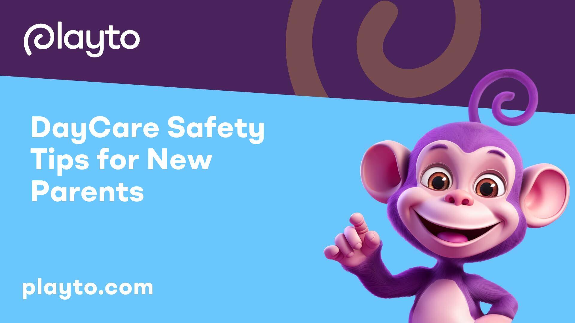 DayCare Safety Tips for New Parents