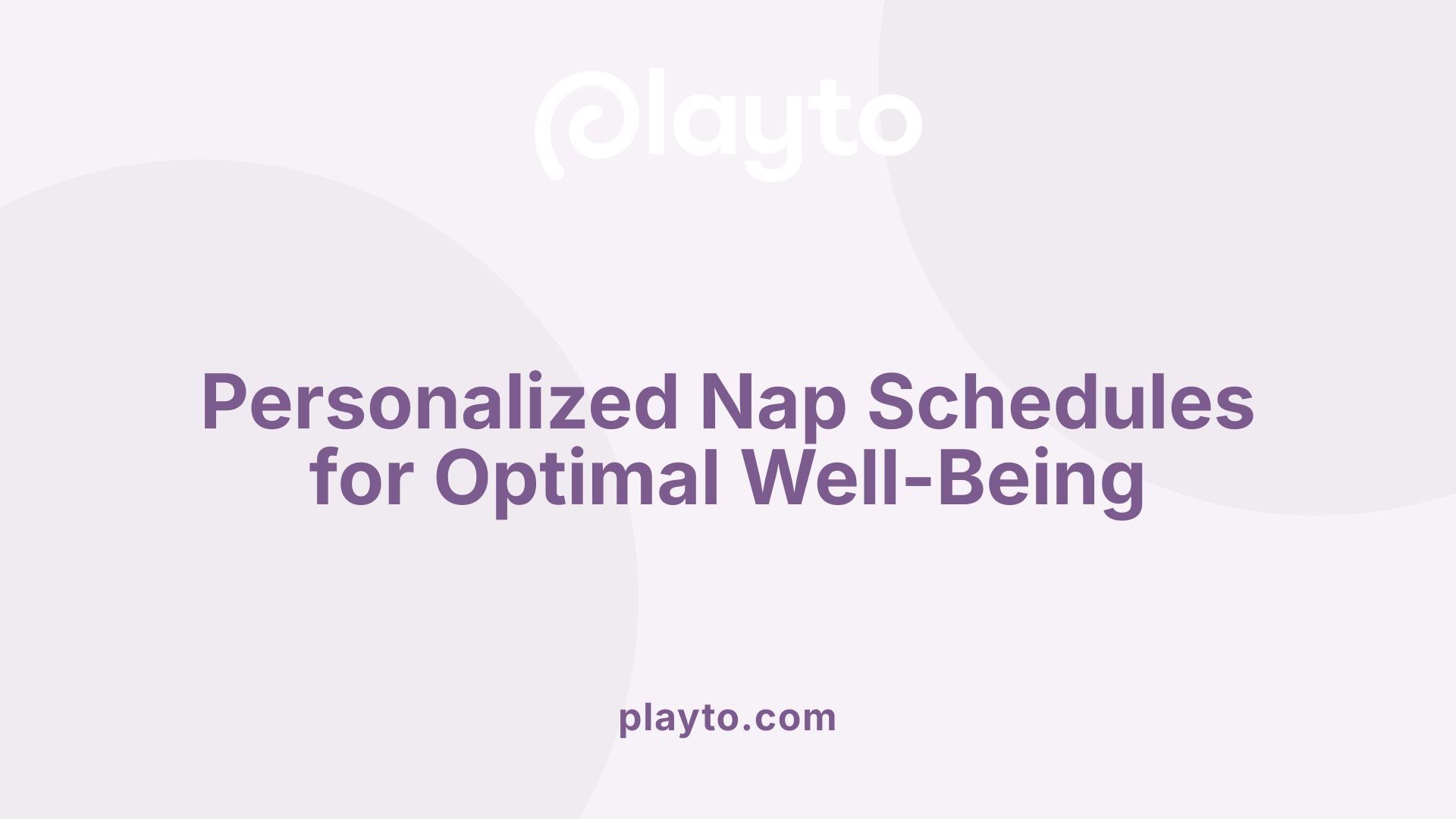 Personalized Nap Schedules for Optimal Well-Being