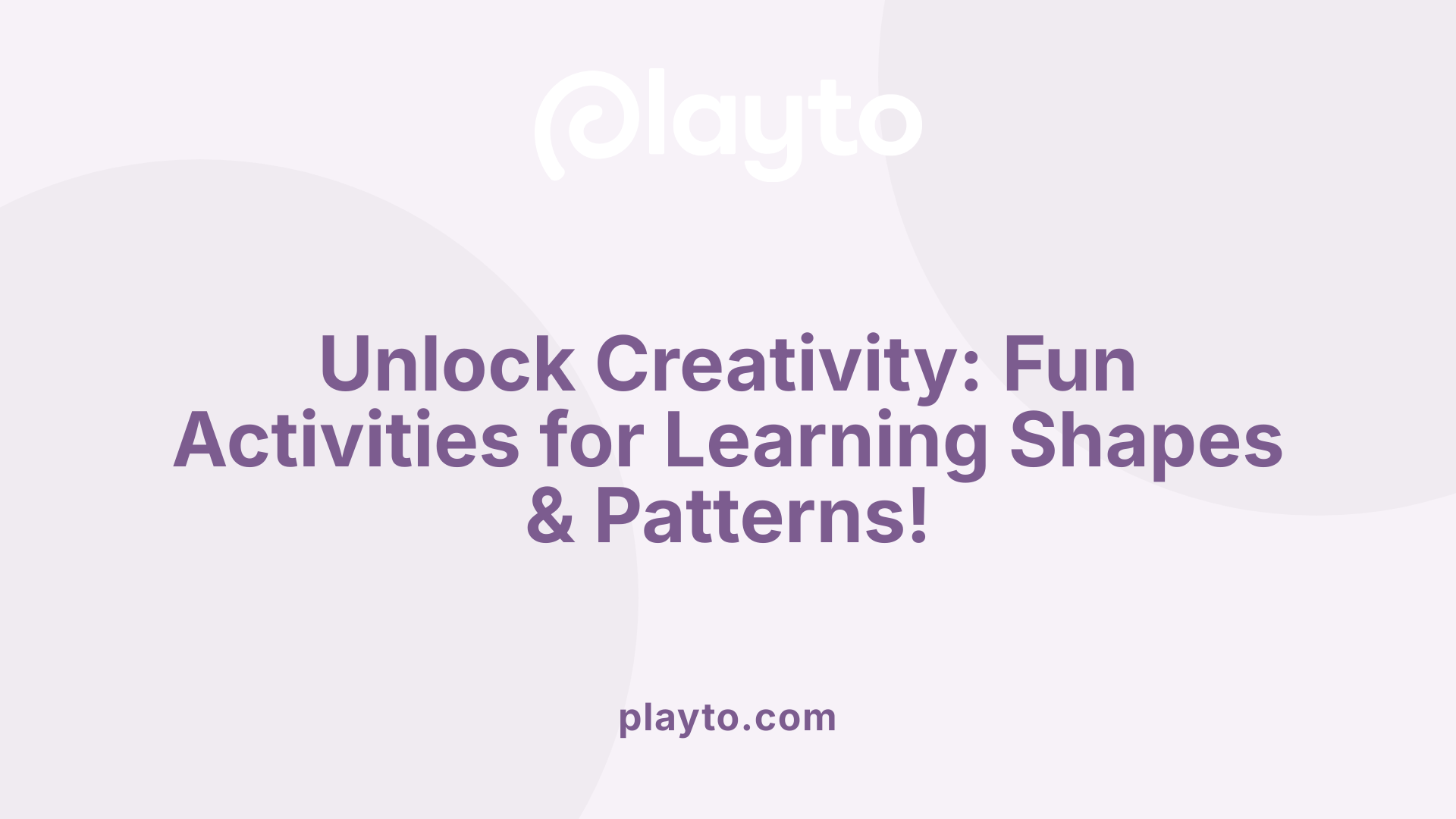 Unlock Creativity: Fun Activities for Learning Shapes &amp; Patterns!